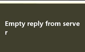 Empty reply from server